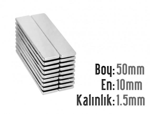 Boy: 50mm - En: 10mm - Kalınlık: 1.5mm Neodyum Mıknatıs